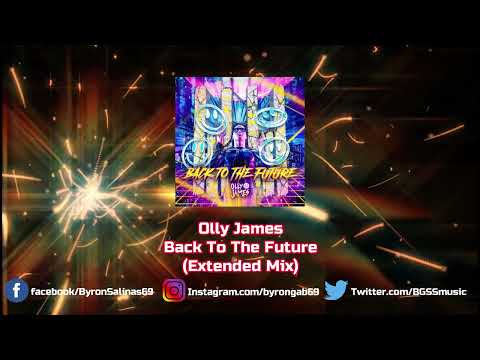 Olly James - Back To The Future (Extended Mix)