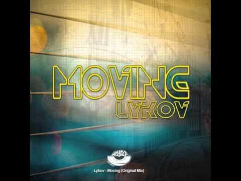 Mixupload Presents: Lykov - Moving (Original mix) Club House