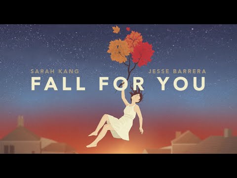 "Fall for You" - Sarah Kang & Jesse Barrera (Official Audio)