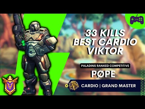 Best Cardio Viktor you will see In Paladins 33 Kills  Pøpe [ Grand Master ] 2022