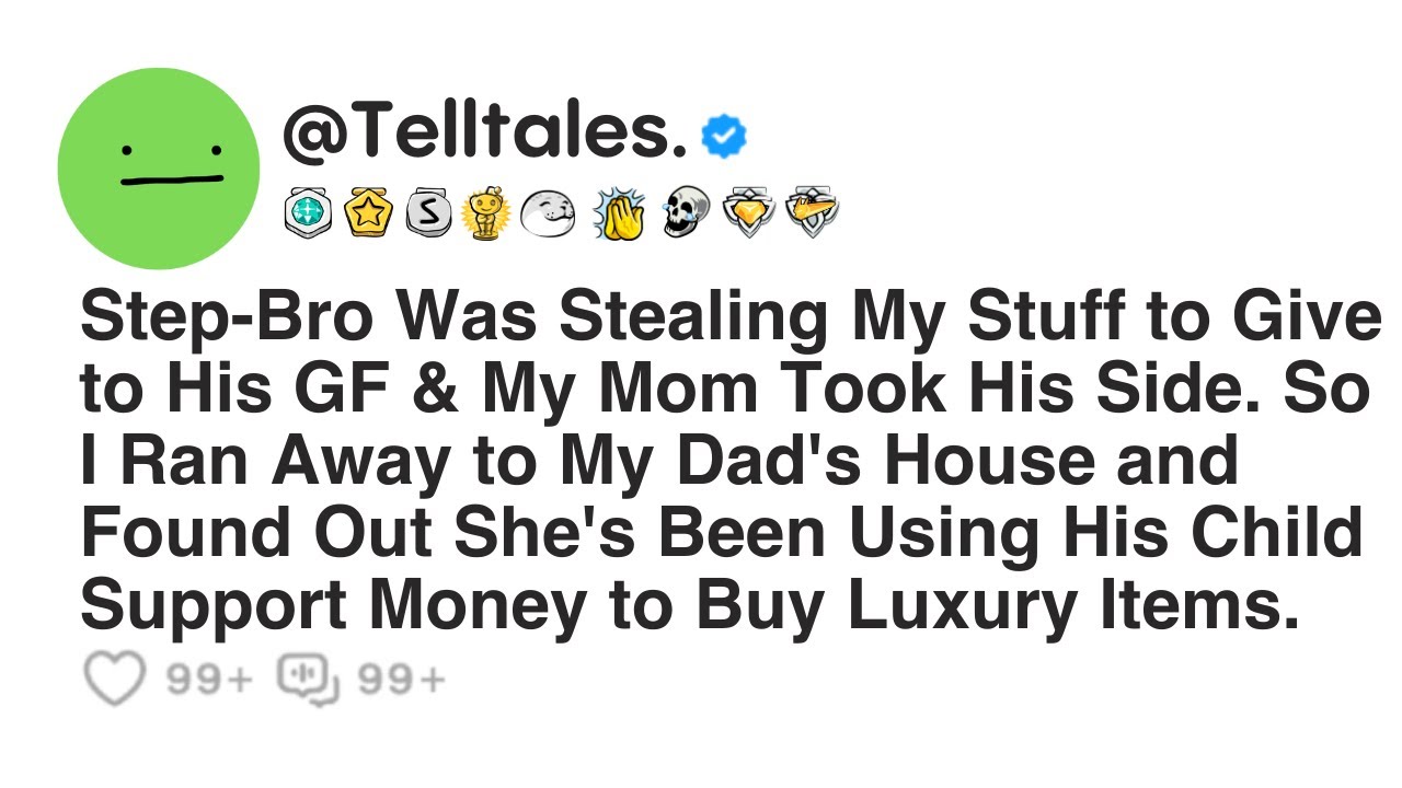 Step Bro Was Stealing My Stuff to Give to His GF & My Mom Took His Side. So I Ran Away to My...