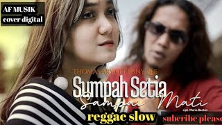 Download lagu thomas arya sumpah setia sampai mati (cover) reggae slow mp3