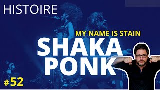 L'histoire de MY NAME IS STAIN de SHAKA PONK - UCLA