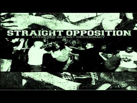 Straight Opposition - Lick the boss's ass - Gathered against mediocracy