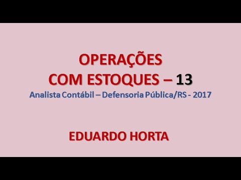 OPERAÇÕES COM ESTOQUES   13 DPE   RS   2017