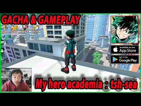 🔥🔥AKHIRNYA RILIS! My hero academia：tsh-sea [GAMEPLAY & GACHA] BEST ANIME MMORPG 2022!
