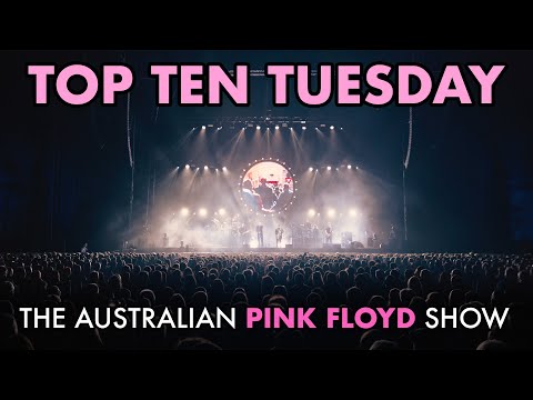 Top Ten Tuesday - Your Top 10 Pink Floyd Songs Performed by Aussie Floyd 13th Jan 2026