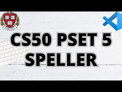 CS50 SPELLER | PROBLEM SET 5 | SOLUTION