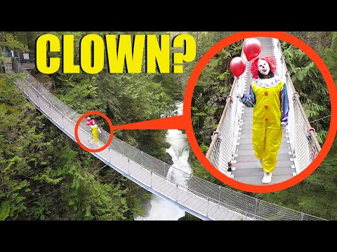 when you see this clown, do not try to cross the bridge! Run Away FAST!!
