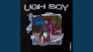 ugh boy - Radio Edit Music Video