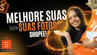 Fotos Amadoras vs Fotos que Vendem na Shopee