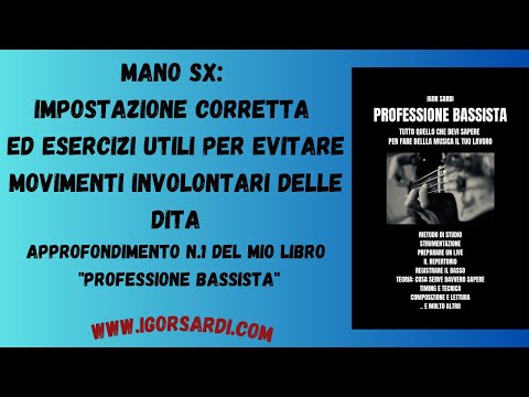 Tecnica mano sinistra: Approfondimento libro - Professione Bassista - Lezione basso 191