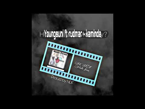 Kaminda 🛣-Rudmar ❌ Youngsuni