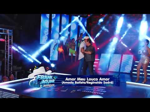 Programa Frank Aguiar e Amigos Especial Amado Batista exibido pela Rede Tv parte 1