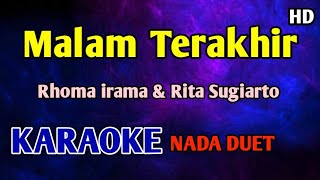 Download lagu MALAM TERAKHIR - KARAOKE HD Rhoma irama & Rita Sugiarto #dangdut mp3 Download lagu MALAM TERAKHIR - KARAOKE HD Rhoma irama & Rita Sugiarto #dangdut mp3