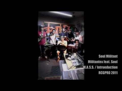 Militantex - Soul Militant Feat. Soul