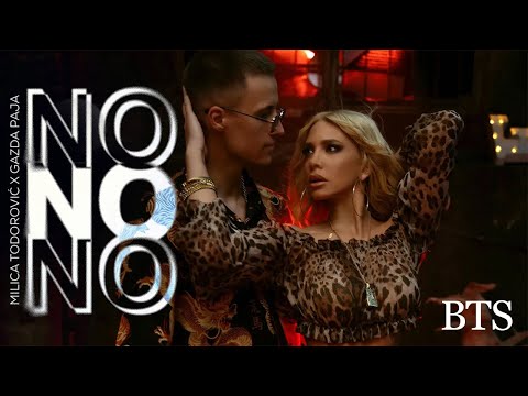 Milica Todorović x Gazda Paja - No No No | BTS Video