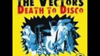 The Vectors - Black Pills