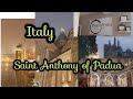 Saint Anthony Of Padua Italy Italy Padua Saint Anthony Church Tamil Channel Vlogs