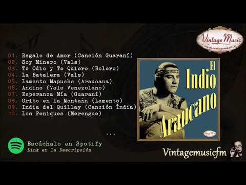 El Indio Araucano, Regalo de amor, Soy minero, Colección iLatina #129 Album Completo