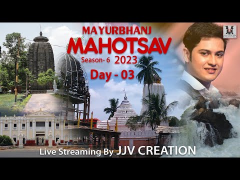 MAYURBHANJ MAHOTSAV 2023 SEASON 6 // DAY - 3 // Live By J J V CREATION 9776772622