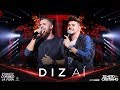 Zé Neto e Cristiano - DIZ AÍ - #EsqueceOMundoLaFora Zé Neto e Cristiano - DIZ AÍ - #EsqueceOMundoLaFora