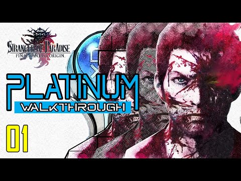 Stranger of Paradise: Final Fantasy Origin - Platinum Walkthrough 1/8 - Trophy / Achievement guide
