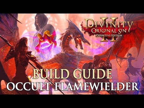 Divinity Original Sin 2 Definitive Edition Builds - Occult Flamewielder