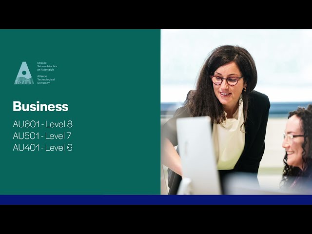 U601/AU501/AU401 - Business, ATU Galway City campus