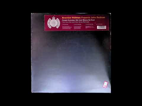 Braxton Holmes Presents John Redman – People Everyday We Just Wanna Be Free VV Dub-) 1996