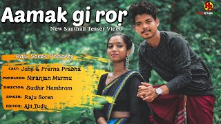 Aamak gi ror//Jony & Prerna Prabha//Santhali v