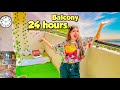 Living In My Balcony For 24 Hours