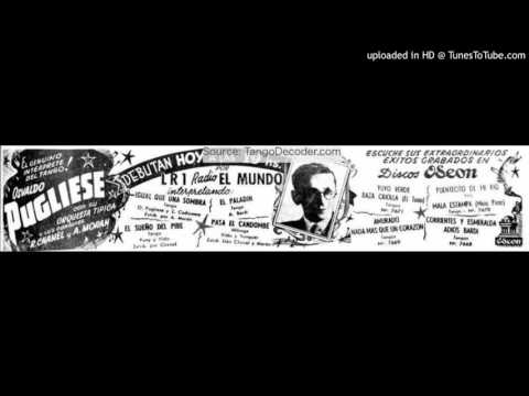 Subtitled Tango #53: CORRIENTES Y ESMERALDA (Pugliese/Chanel, 1944)