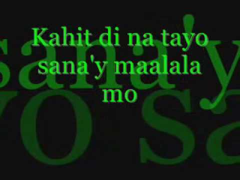 Kahit Di Na Tayo - Repablikan with Lyrics (rap)