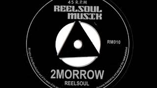Reelsoul - 2morrow (Original Mix)