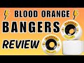 Blood Orange Bangers Review