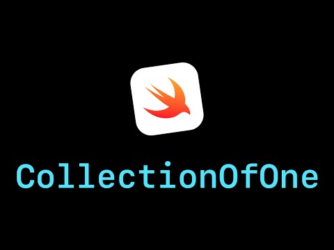 How to wrap a single value in a Collection in Swift using CollectionOfOne thumbnail