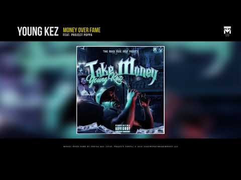 Young Kez - "MONEY OVER FAME" (Audio) ft Project Poppa [Prod. @DaveDashO]