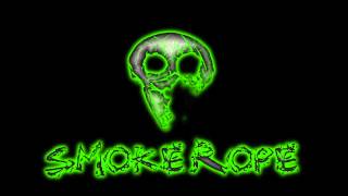 Smoke Rope - God&#39;s Chosen Ones