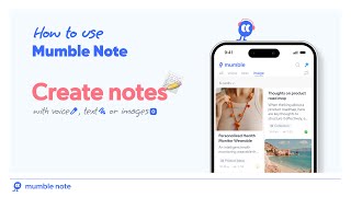 Take Notes with Voice, Text, and Images in Mumble Note