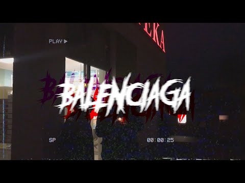 BALENCIAGA (official video)