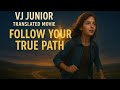 CHASING YOUR TRUE PATH TRANSLATED MOVIE VJ JUNIOR 2025