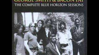 George Harmonica Smith & Bacon Fat - Complete Blue Horizon Sessions