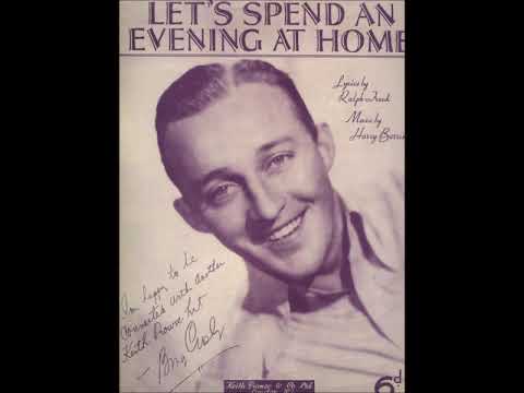 Bing Crosby – Let's Spend an Evening at Home, 1934