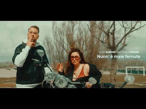 Enzo Barone feat. Paola Pezone - Nunn'è maie fernute
