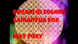 Dream In colors Samantha Fox