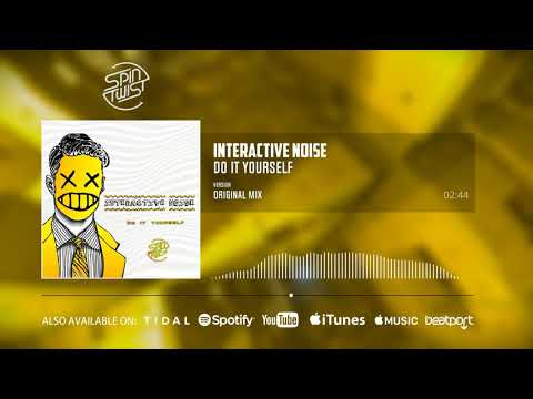 Interactive Noise - Do It Yourself (Official Audio)