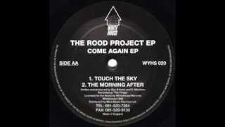 The Rood Project - Touch The Sky