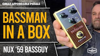 Video thumbnail for NUX 59 Bassguy. A great bassman amp shaping pedal. by The Guitar Effect