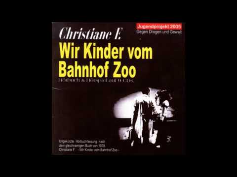 Wir Kinder vom Bahnhof Zoo CD3 💊💉/Christiane.F